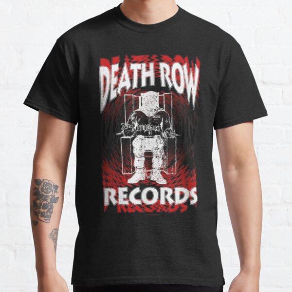 Death Row Records Death Row Records Death Row Records Death Row| Perfect Gift Classic T-Shirt RB0310 product Offical death row records Merch